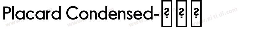 Placard Condensed字体转换